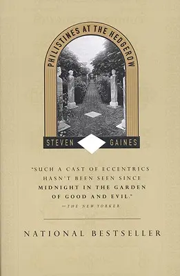 Filistini la gardul viu: Pasiune și proprietate în Hamptons - Philistines at the Hedgerow: Passion and Property in the Hamptons