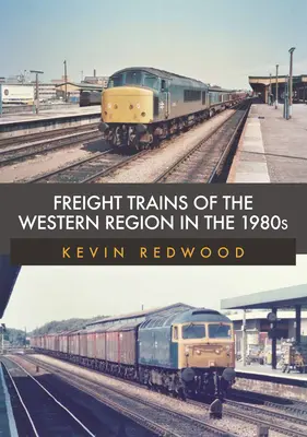 Trenurile de marfă din regiunea de vest în anii 1980 - Freight Trains of the Western Region in the 1980s