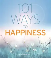 101 căi către fericire - 101 Ways to Happiness