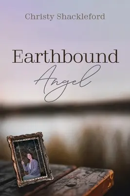 Înger legat de pământ - Earthbound Angel