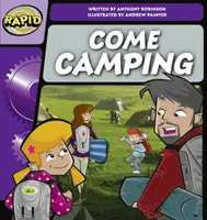 Rapid Phonics Pasul 2: Vino în tabără (Ficțiune) - Rapid Phonics Step 2: Come Camping (Fiction)