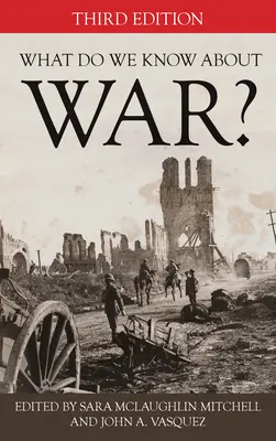Ce știm despre război, ediția a treia - What Do We Know about War?, Third Edition