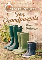 Rugăciuni de 3 minute pentru bunici - 3 - Minute Prayers For Grandparents