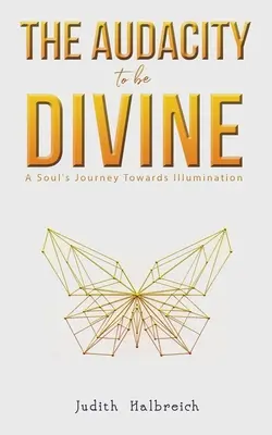Îndrăzneala de a fi divin - The Audacity to be Divine