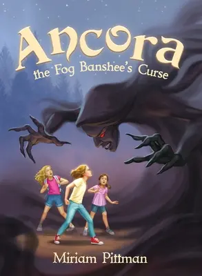 Ancora: Blestemul Banshee-ului de ceață - Ancora: The Fog Banshee's Curse
