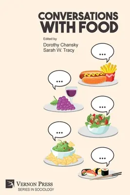 Conversații cu alimente - Conversations With Food
