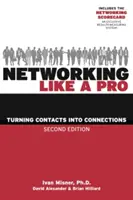 Rețeaua ca un profesionist: Transformarea contactelor în conexiuni - Networking Like a Pro: Turning Contacts Into Connections