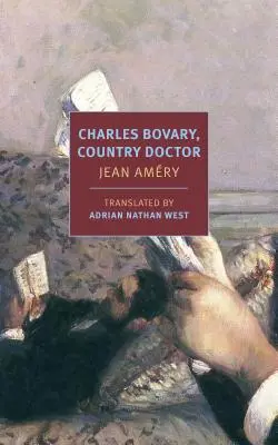 Charles Bovary, medic de țară: Portretul unui om simplu - Charles Bovary, Country Doctor: Portrait of a Simple Man