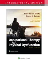 Terapia ocupațională pentru disfuncții fizice - Occupational Therapy for Physical Dysfunction