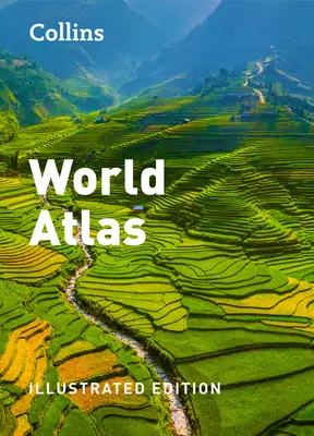 Atlasul mondial Collins: Ediție ilustrată - Collins World Atlas: Illustrated Edition