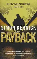 Răzbunare - (Dennis Milne: cartea 3): un thriller plin de forță, o cursă contra cronometru de la autorul de bestselleruri Simon Kernick - Payback - (Dennis Milne: book 3): a punchy, race-against-time thriller from bestselling author Simon Kernick