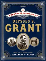 Memoriile adnotate ale lui Ulysses S. Grant - The Annotated Memoirs of Ulysses S. Grant