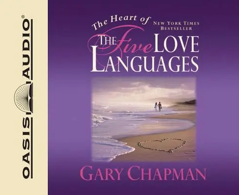 Inima celor cinci limbaje ale iubirii - The Heart of the Five Love Languages