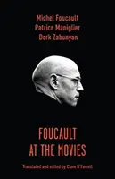 Foucault la cinema - Foucault at the Movies