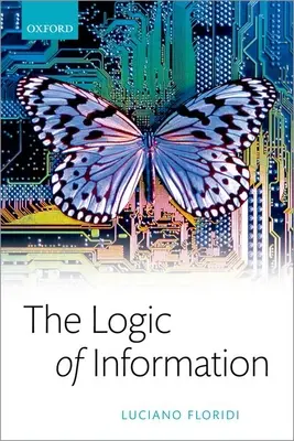 Logica informației: O teorie a filosofiei ca design conceptual - The Logic of Information: A Theory of Philosophy as Conceptual Design