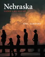 Nebraska: Sub un mare cer roșu - Nebraska: Under a Big Red Sky