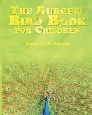 The Burgess Bird Book pentru copii - The Burgess Bird Book for Children