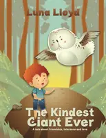 Cel mai bun uriaș din toate timpurile - The Kindest Giant Ever