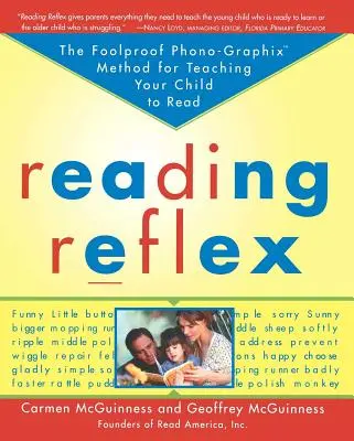 Reflexul lecturii: Metoda infailibilă Phono-Graphix pentru a vă învăța copilul să citească - Reading Reflex: The Foolproof Phono-Graphix Method for Teaching Your Child to Read