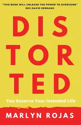 Distorsionat: You Deserve Your Intended Life - Distorted: You Deserve Your Intended Life
