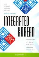 Coreeană integrată: Început 1, Ediția a doua - Integrated Korean: Beginning 1, Second Edition