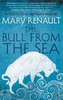 Taurul din mare - Un clasic modern Virago - Bull from the Sea - A Virago Modern Classic