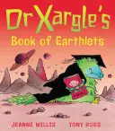 Cartea pământenilor a doctorului Xargle - Dr Xargle's Book of Earthlets