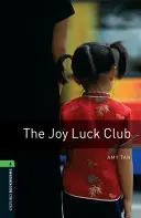 Biblioteca Oxford Bookworms: The Joy Luck Club: Nivelul 6: Vocabular de 2.500 de cuvinte - Oxford Bookworms Library: The Joy Luck Club: Level 6: 2,500 Word Vocabulary