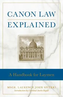 Explicarea dreptului canonic - Canon Law Explained