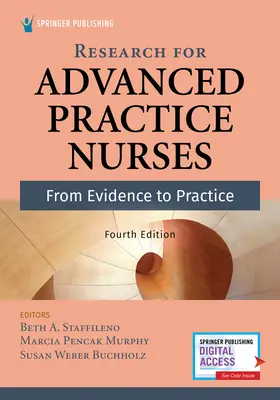 Cercetare pentru asistenți medicali de practică avansată, ediția a patra: De la dovezi la practică - Research for Advanced Practice Nurses, Fourth Edition: From Evidence to Practice