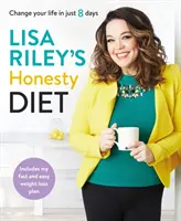 Dieta onestă a Lisei Riley - Lisa Riley's Honesty Diet