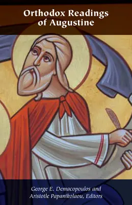 Lecturi ortodoxe ale lui Augustin - Orthodox Readings of Augustine