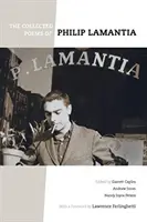 Colecția de poeme a lui Philip Lamantia - The Collected Poems of Philip Lamantia