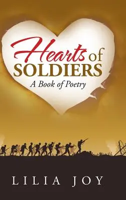 Inimi de soldați: O carte de poezie - Hearts of Soldiers: A Book of Poetry