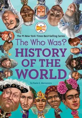 The Who Was? Istoria lumii - The Who Was? History of the World