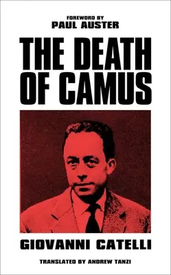 Moartea lui Camus - Death of Camus
