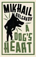 Inimă de câine: Traducere nouă - Dog's Heart: New Translation