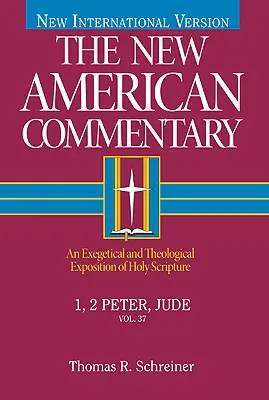 1, 2 Petru, Iuda, 37: O expunere exegetică și teologică a Sfintei Scripturi - 1, 2 Peter, Jude, 37: An Exegetical and Theological Exposition of Holy Scripture
