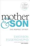 Mamă și fiu: Efectul respectului - Mother & Son: The Respect Effect