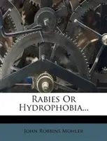 Rabie sau hidrofobie... - Rabies or Hydrophobia...