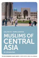 Musulmanii din Asia Centrală: O introducere - Muslims of Central Asia: An Introduction