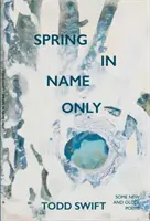 Primăvară doar cu numele - Spring in Name Only