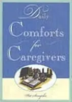 Alinare zilnică pentru îngrijitori - Daily Comforts for Caregivers