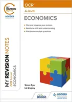 Notele mele de revizuire: OCR A-level Economie - My Revision Notes: OCR A-level Economics