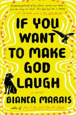 Dacă vrei să îl faci pe Dumnezeu să râdă - If You Want to Make God Laugh