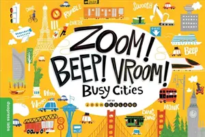 Zoom! Beep! Vroom! Orașe aglomerate - Zoom! Beep! Vroom! Busy Cities