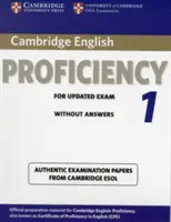 Cambridge English Proficiency 1 for Updated Exam Student's Book fără răspunsuri: Lucrări de examen autentice de la Cambridge ESOL - Cambridge English Proficiency 1 for Updated Exam Student's Book Without Answers: Authentic Examination Papers from Cambridge ESOL