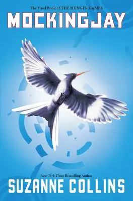 Mockingjay (Jocurile foamei, Cartea a treia), 3 - Mockingjay (Hunger Games, Book Three), 3
