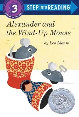 Alexander și șoarecele cu vânt în sus - Alexander and the Wind-Up Mouse