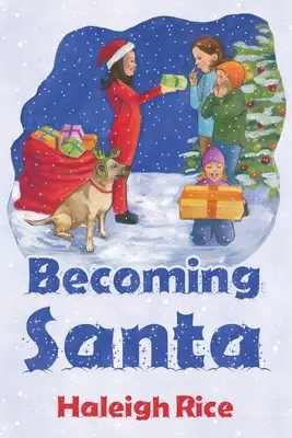 Becoming Santa